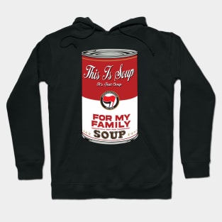 This Is Soup for My Family Hoodie